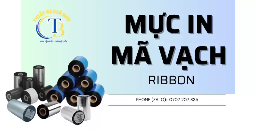 CÁC LOẠI MỰC IN MÃ VẠCH (RIBBON) PHỔ BIẾN CÁC LOẠI MỰC IN MÃ VẠCH (RIBBON) PHỔ BIẾN